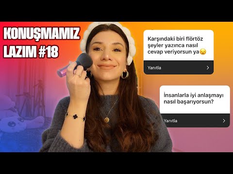 KONUŞMAMIZ LAZIM #19 (insanlarla anlaşmak, anksiyete...)