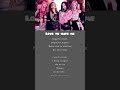 Love To Hate Me Negative Days Negative Nights Lyrics Blackpink Blackpink Viralvideo 