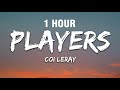 1 hour coi leray  players lyrics