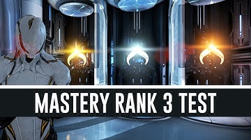 Mastery Rank 3 Test & All You Need To Know (Warframe)