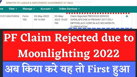 pf claim rejected moonlighting 🌒 epf rejected moonlighting | moonlighting vs service Overlapping