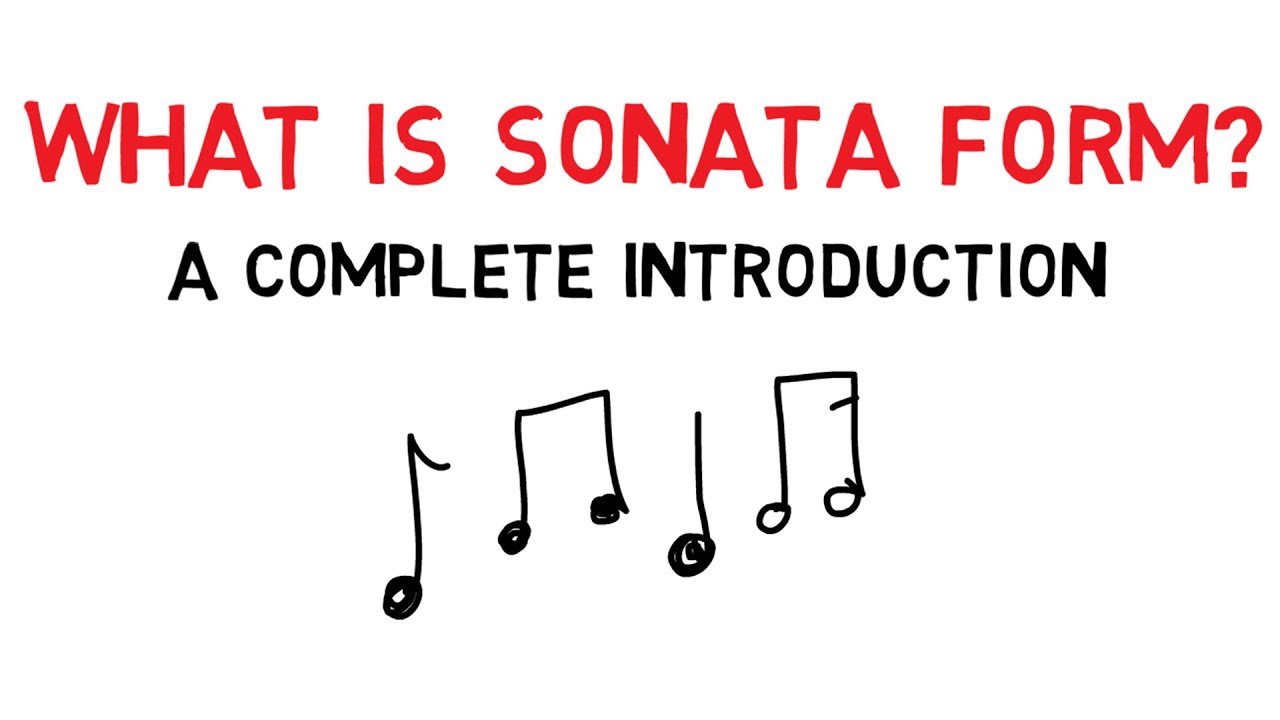 How To Listen To Classical Music  Sonata Form