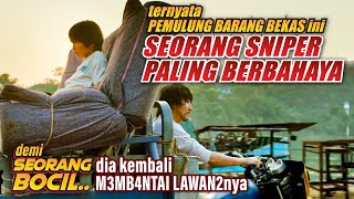 DEMI SEORANG BOCIL 🔥 SNIPER BERBAHAYA KEMBALI M3MBANTAI - Alur Cerita Film