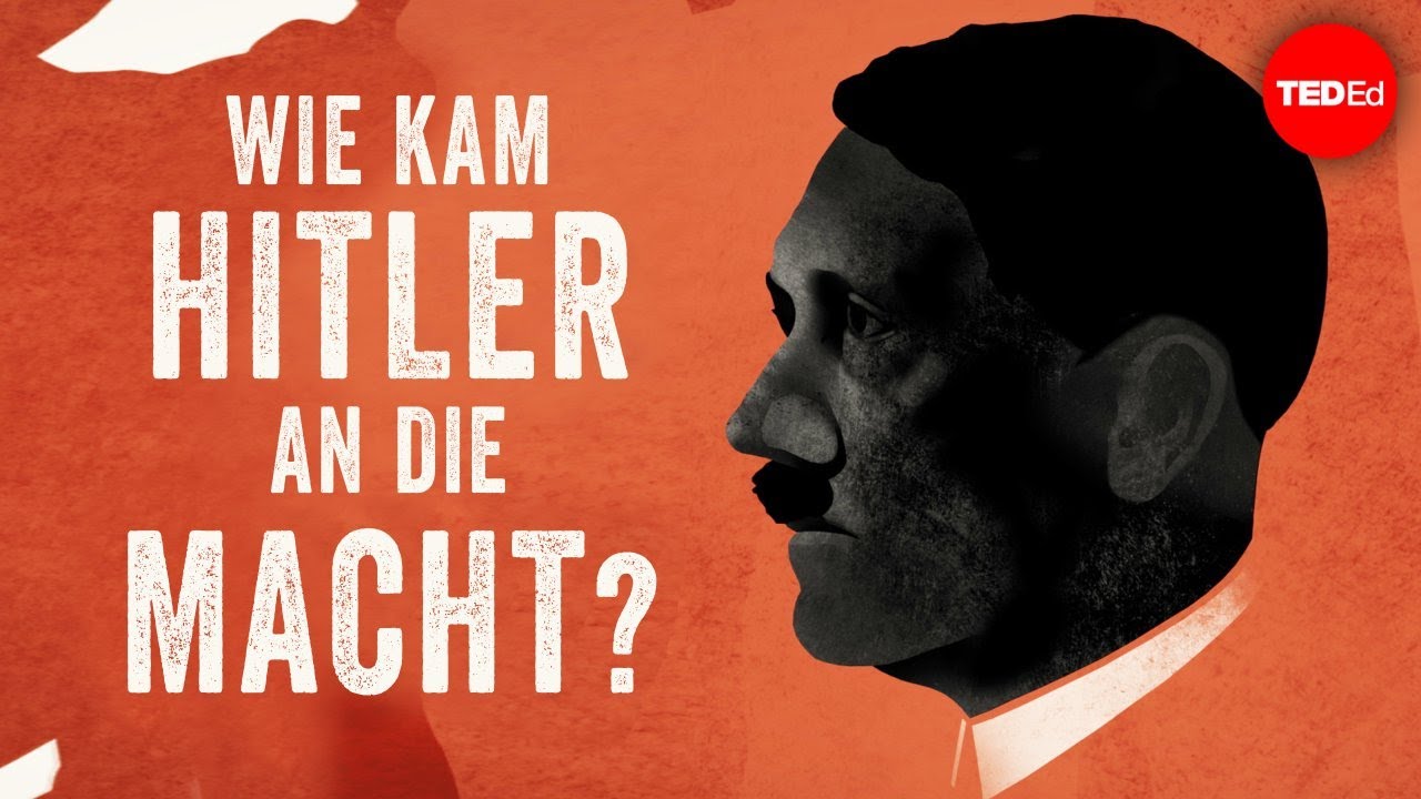 Wie kam Hitler an die Macht? Alex Gendler und Anthony Hazard YouTube