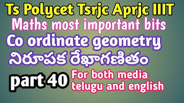 POLYTECHNIC ||TSRJC || APRJC || IIIT|| MATHS ||Co ordinate geometry bits || part 40