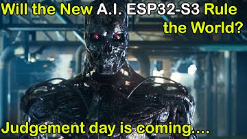 The NEW ESP32-S3, Artificial Intelligence, more power, more pins, more everything - Nearly!