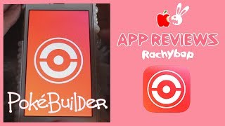 PokéBuilder App Review and (CLOSED) GIVEAWAY!!! [What App Wednesday] | Rachybop screenshot 5