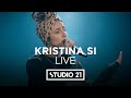 KRISTINA SI | LIVE @ STUDIO 21