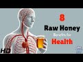 8 Raw Honey Benefits That Will Transform Your Health 