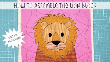How to Assemble the Lucien Lion Block - with a lightbox