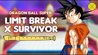 Vignette de la vidéo "Dragon ball super opening 2(flauta dulce) - Limit break x survivor - Elbiguel"