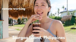 Working remotely and living in Siargao Island, Philippines