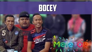 MeleTOP: Bocey & Friends Gerenti Buat Korang Gelak Ep193 [26.7.2016]