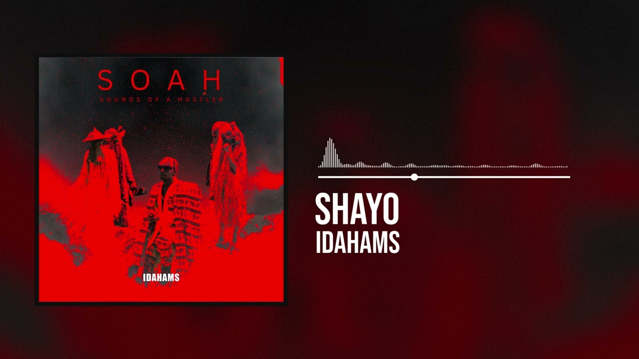 Idahams - Shayo (Official Audio)