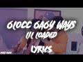 Lil Loaded - 6locc 6a6y Ways (Lyrics)