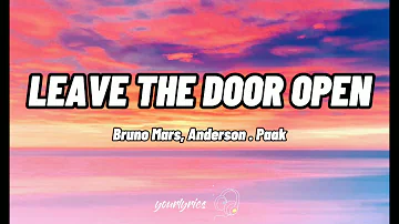 Leave The Door Open- Bruno Mars, Anderson. Paak(Lyrics)