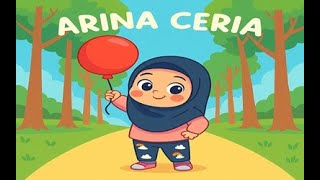 Lagu Arina Fauziyah GumayAnak Manis, Rajin, dan Pandai