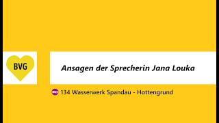 BVG Ansagen 134 Wasserwerk Spandau - Hottengrund