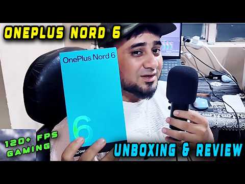 OnePlus Nord 6 Unboxing & Review