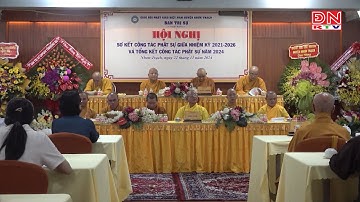 Hội nghị sơ kết công tác Phật sự giữa nhiệm kỳ 2021 – 2026 và tổng kết công tác Phật sự năm 2024