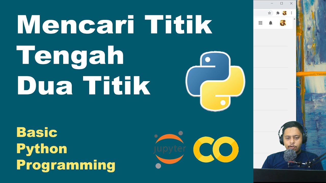 Menghitung Tengah dari Dua Titik | Basic Python | Pemrograman Dasar ...