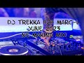 Dj Trekka B2B Marc-L - June 2023 - NE Makina Mix