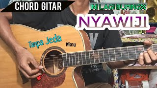 Nyawiji - Wisnu wijaya feat ajeng febria // pasrahno atimu wenehno tresnamu // chord gitar