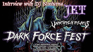 Interview with Jet from Dark Force Fest and Vampire Freaks
