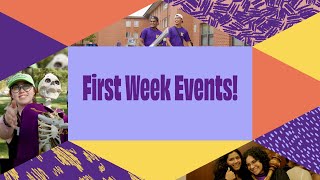 First Week Events!