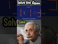 Pause this video and first solve by yourself this Equation. Do you solve? #equation #solve #physics