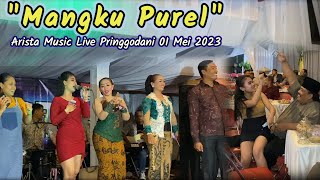 Benar Benar Mangku Purel Nih Arista Live Pringgodani 2023