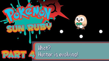 ROWLET IS EVOLVING??? Pokémon Sun Ruby Part 4 /w wat007