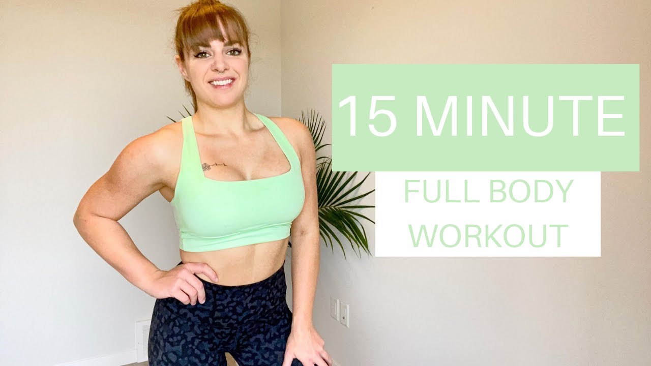 Workout Full Body 15 Minute Workout With Me Youtube