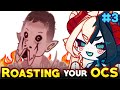 Roasting gacha ocs 