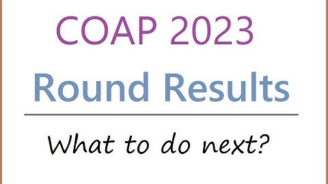 COAP 2023 Round Results - What to do next - Accept / Retain / Reject, Freeze decision