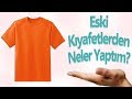 Eski Kıyafetlerden Neler Yaptım | Use Old Dress For Change