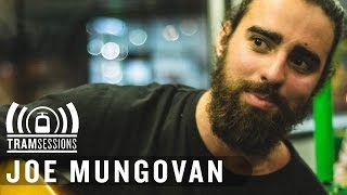 Joe Mungovan - My Jumper | Tram Sessions chords