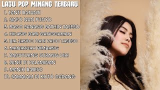 Lagu Minang Tanti Batanti - Ratu Sikumbang | TOP 10 LAGU MINANG TERBARU INDONESIA