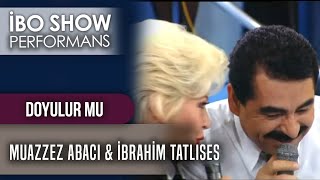 Doyulur Mu | Muazzez Abacı & İbrahim Tatlıses | İbo Show Performans Resimi