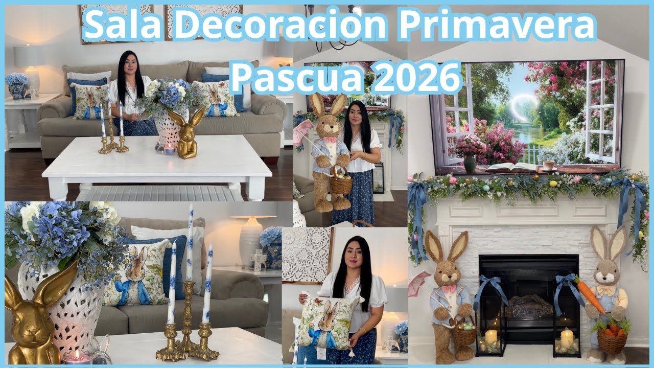 SALA DECORACION PRIMAVERA PASCUA 2026 | PASCUA DECORACION 🐣| HOME DECOR 🐰