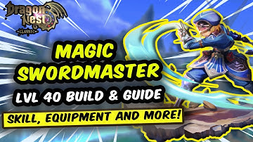 COMPLETE MAGIC SWORDMASTER GUIDE! Best Lvl 40 Build - Skill, Heraldry, Suffixes | DN SEA Classic