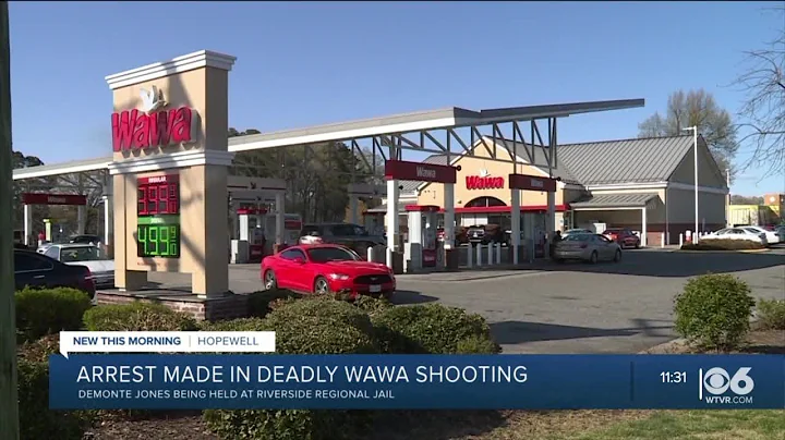 Arrest made in deadly shooting at Hopewell Wawa