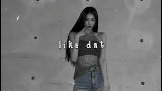 stunna girl - like dat (slowed   reverb)