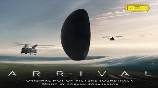 Video thumbnail of "Arrival Soundtrack - First Encounter ᴴᴰ"