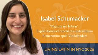 Roman military festival at Vindolanda | Lecture in LATIN | Isabel Schumacker | Living Latin in NYC