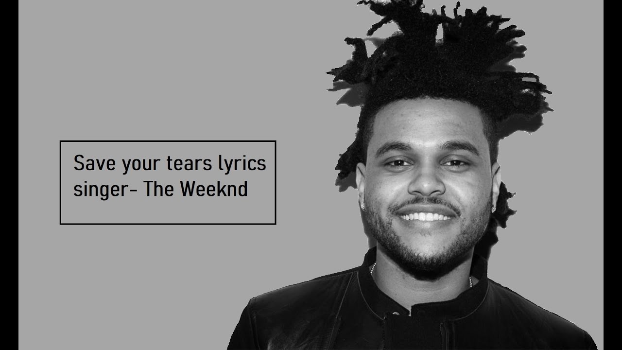 Save your tears the Weeknd текст. Save your tears the Weeknd обложка красивая. @Virgo♍:sabe your tears de (the Weeknd). The Weeknd youtube Fisrt. Pray for me the weeknd