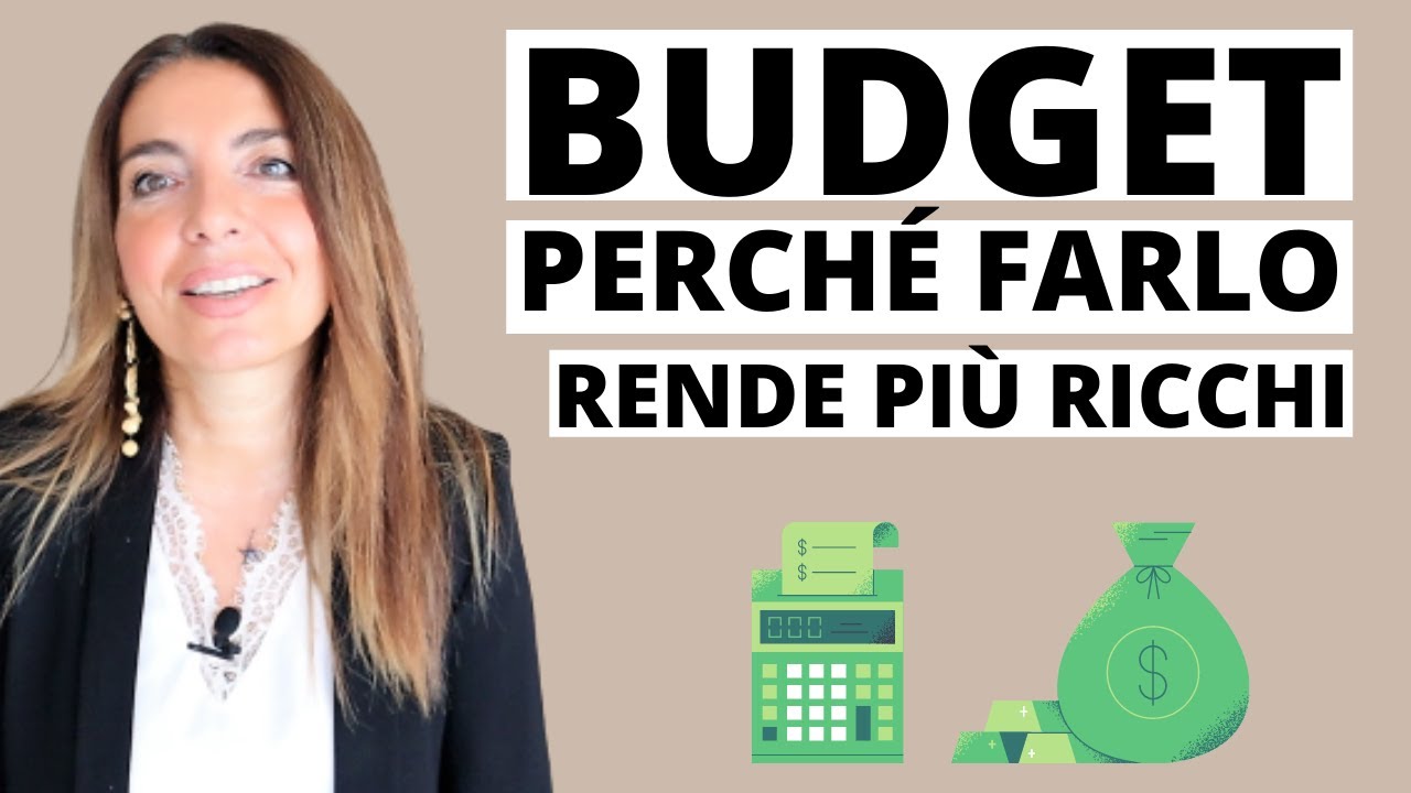 PERCHÉ FARE UN BUDGET: IL BUDGETING TI RENDE PIÙ RICCO E FELICE