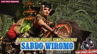  Jaranan Terbaru Senterewe Putri Versi SABDO WIROMO Di Tugu Sendang