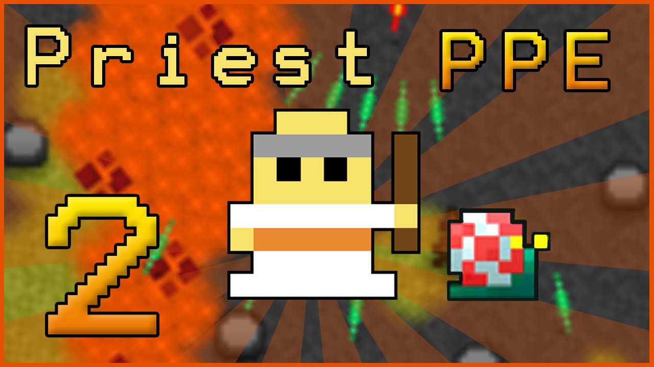 Rotmg Priest PPE 2 YouTube