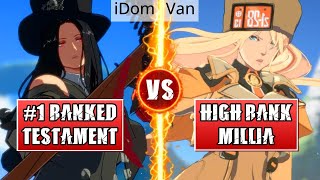 GGST High Level Gameplay | #1 RANKED TESTAMENT (iDom) vs HIGH RANK MILLIA (Van)
